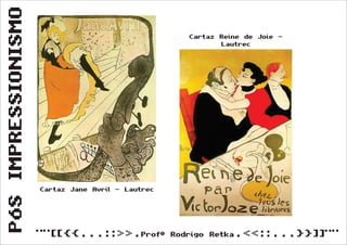 Pós Impressionismo (Segunda Série)