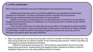 5. Lumikha ng Balangkas
Narito ang isang halimbawa kung paano babalangkasin ang isang posisyong papel:
Ipakilala ang iyong...