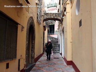 Risaliamo non senza sforzo ma felici 