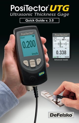 Quick Guide v. 3.0
Ultrasonic Thickness Gage
Advanced model
 