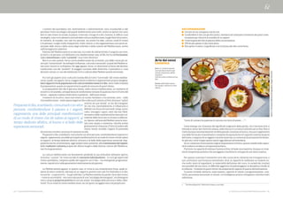 44 - Il valore della Mediterraneità 4. Simboli e archetipi della Mediterraneità - 45
RACCOMANDAZIONI
n	 Cercate di non mangiare mai da soli.
n	 Condividete il cibo con gli altri (amici, familiari) ed utilizzate il momento dei pasti come
occasione per favorire lo scambio di un sapere.
n	 Unite la gioia del cibo al piacere della conversazione.
n	 Offrite più spesso il cibo come dono.
n	 Riscoprite il valore, il significato e la ricchezza del cibo come festa.
“L’arte di cucinare ha qualcosa in comune con l’arte di amare, ….” 1
.
Come emerge con chiarezza dal significato originario della parola, con il termine arte si
intende in senso lato l’attività umana, nella misura in cui essa è ordinata ad un fine. Non si
tratta dunque necessariamente né della grande creazione artistica, che pure rappresenta
una delle forme più straordinarie e compiute di espressività e di capacità creativa da parte
dell’uomo, e neppure di un oggetto caratterizzato da un contenuto di astrazione fortemen-
te spiccato, come troppo spesso siamo oggi abituati ad intenderla.
Se un contenuto di astrazione origina l’espressione artistica, questa risiede nella capaci-
tà di tradurre un’idea in un’espressione fisica.
Piuttosto, la capacità di ordinare l’azione al fine richiede una maestria, dunque un insie-
me di competenze pratiche che sorreggano e facilitino lo sviluppo di una vena creativa.
Per questo, associare il sostantivo arte alla cucina (arte culinaria) non è inopportuno, e
non costituisce una forzatura immotivata. Anzi, la capacità di combinare un insieme an-
che molto vasto di ingredienti, la materialità dell’azione del cuoco, la varietà dei risultati
resi possibili dal suo estro, la difficoltà oggettiva di padroneggiare la disciplina a livello di
eccellenza – l’insieme di questi fattori da ampiamente ragione di questa denominazione.
Cucinare richiede memoria, osservazione, capacità di calcolo e programmazione, crea-
tività, percezione sensoriale: in sintesi, un’intelligenza pratica sviluppata e talvolta molto
sofisticata.
1	 “The Nourishing Arts”, Michel de Certeau e Luce Giard
Arte dei sensi
L’estetica
Arte: s.f.; modo di operare
secondo determinati studi,
metodi, esperienze, abilità
acquisite;
attività umana ordinata al suo
fine.
Artem: dalla radice ariana
AR, andare, mettersi in moto,
aderire
I contesti del quotidiano che, direttamente o indirettamente, sono riconducibili a tale
peculiare tratto sociologico dei popoli mediterranei sono molti, anche se spesso non sono
letti in tale chiave: la strada, la piazza, il mercato, il luogo di culto, l’osteria, il caffè (e i suoi
omologhi), sono tutti elementi centrali della cultura mediterranea, luoghi fisici di incontro,
di contatto, di scambio, non solo fra persone, ma anche fra idee, culture, modi di vivere
e di pensare. Luoghi molto frequentati, molto vissuti, e che rappresentano una parte es-
senziale delle storie e della storia degli individui e delle società del Mediterraneo, anche
nell’immaginario collettivo.
Il bacino del Mediterraneo è un mercato, lo è stato fin dall’antichità. E lungo le sue rotte,
di merci e di persone, si è delineata una mediterranean way of life che ha nell’inclusione,
nella commistione e nella “curiosità” i suoi tratti distintivi.
Non è un caso, quindi, che la cucina mediterranea sia, al mondo, una delle cucine più va-
rie e più “contaminate” da molteplici influenze, culturali e sensoriali. I popoli del Mediterra-
neo sono riusciti in un’impresa che oggi appare, forse, un divertente scherzo del destino:
trasformare uno dei “prodotti” di maggior successo delle Americhe, il pomodoro e i suoi
derivati culinari, in uno dei simboli più forti e radicati della Mediterraneità nel mondo.
Fra tutti gli aspetti socio-culturali riconducibili al tratto “conviviale” del vivere mediter-
raneo, quello che appare, forse, maggiormente evidente è rappresentato proprio dal pecu-
liare rapporto fra le popolazioni e le culture mediterranee e il cibo, tanto nelle modalità
di preparazione, quanto (e soprattutto) in quelle di consumo di quest’ultimo.
La preparazione del cibo è già essa stessa, nella cultura mediterranea, un momento di
incontro e di scambio, un’esperienza di condivisione comune di qualcosa che è il frutto del
lavoro – sapiente e spesso molto lento e paziente – dell’uomo stesso.
I momenti di incontro, siano essi interni al nucleo familiare o fra estranei, sono – nella
vita mediterranea – molto spesso legati al cibo e alla sua fruizione, al fatto di essere “seduti
attorno ad una tavola”, al rito del mangiare.
Un rito che, inevitabilmente, è influenzato e
definito con forza nei suoi modi, tempi, suoni,
colori, immagini, sapori, odori dal mar Medi-
terraneo e dalle caratteristiche naturali e cli-
matiche delle terre che su di esso si affaccia-
no. Spesso nell’area del Mediterraneo le tavo-
late sono ampie e numerose, talvolta anche
gioiosamente chiassose. Il fatto di sedere allo
stesso tavolo rinsalda i legami di parentela
ed amicizia e facilita i processi di coesione sociale.
Preparare il cibo, scambiarlo, consumarlo con altre persone, condividendone il piacere e i
segreti, rappresenta una delle principali manifestazioni di un modo di vivere che dà valore
ai rapporti, al tempo dedicato all’altro, al buono e al bello delle esperienze sensoriali. Rap-
presenta anche un’attenzione, oggi sempre meno presente, alla trasmissione del sapere,
delle tradizioni culinarie proprie dei diversi luoghi e delle diverse culture del Mediterra-
neo fra le generazioni.
La cultura mediterranea sta lentamente perdendo la sua attitudine all’essere aperta,
inclusiva, “curiosa”. Un tratto sociale di crescente individualismo – in tutti gli aspetti del
vivere quotidiano, compreso quello del rapporto con il cibo – sta emergendo progressiva-
mente, soprattutto nelle generazioni relativamente più giovani.
La Mediterraneità appare, in questo caso, in tutta la sua straordinaria forza, quale in-
sieme di valori condivisi, alla base di un rapporto positivo non solo fra l’individuo e il cibo,
ma anche – e soprattutto – fra gli individui. La Mediterraneità e le parole che la descrivono
– come la convivialità – non sono solo parte di una “sociologia del mangiare”, ma divengono
vera e propria proposta positiva di una più ampia “sociologia della persona e della collet-
tività”. Di un modo di vivere mediterraneo, da riscoprire, da aggiornare e da perpetuare.
TaylorS.Kennedy/NationalGeographicImageCollection
Preparareilcibo,scambiarlo,consumarloconaltre
persone, condividendone il piacere e i segreti,
rappresenta una delle principali manifestazioni
di un modo di vivere che dà valore ai rapporti, al
tempo dedicato all’altro, al buono e al bello delle
esperienze sensoriali.
 