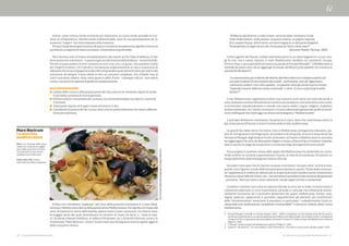 46 - Il valore della Mediterraneità 4. Simboli e archetipi della Mediterraneità - 47
“M’affaccio alla finestra, e vedo il mare: vanno le stelle, tremolano l’onde.
Vedo stelle passare, onde passare: un guizzo chiama, un palpito risponde.
Ecco sospira l’acqua, alita il vento: sul mare è apparso un bel ponte d’argento.
Ponte gettato sui laghi sereni, per chi dunque sei fatto e dove meni?“
(Giovanni Pascoli, Myricae, 1892)
L’interrogativo del Pascoli, turbato spettatore perso in un mare magnum in cui non scor-
ge la riva, non è senza risposta. Il mare Mediterraneo lambisce tre continenti, Europa,
Africa e Asia, o, per esprimerla attraverso le parole di Fernand Braudel2
, “il Mediterraneo si
estende dal primo ulivo che si raggiunge arrivando dal Nord ai primi palmeti che si levano in
prossimità del deserto”.
“La caratteristica più evidente del destino del Mare Internum è l’essere inserito nel
più vasto insieme di terre emerse del mondo”, nell’insieme, cioè, del “gigantesco
continente unitario” euro-afro-asiatico: “un pianeta” dove gli uomini hanno trovato
“il grande scenario della loro storia universale”, e dove “si sono compiuti gli scambi
decisivi”3
.
Il mar Mediterraneo rappresenta infatti uno scenario unico dove nel corso dei secoli si
sono realizzate continue dinamiche di contatto e di scambio in cui le diversità si sono unite,
arricchendosi vicendevolmente e creando una nuova realtà. Lingue, religioni, tradizioni,
sistemi alimentari, ecc. hanno convissuto e si sono influenzate generando quello straordi-
nario melting pot che viene oggi racchiuso nel neologismo “Mediterraneità”.
Il principio dell’eterno movimento che governa il mare, tema che caratterizza anche la
già citata poesia di Pascoli, è stato il motore delle civiltà mediterranee.
Le grandi fasi della storia che hanno visto il Mediterraneo protagonista silenzioso, par-
lano di immigrazioni e di emigrazioni, di invasioni e di conquiste, di arrivi e di partenze: dai
Persiani ai Mongoli, dagli Arabi ai Turchi, ai Germani, ai Franchi, il Mediterraneo fu una meta
da raggiungere. Per altri, da Alessandro Magno a Cesare a Marco Polo a Cristoforo Colombo,
esso fu anche un luogo da cui partire e a cui tornare dopo la scoperta di nuovi mondi.
Forse proprio il carattere chiuso dello spazio del Mediterraneo ha alimentato la curiosi-
tà del confine, la curiosità a sperimentare il nuovo, la volontà di scavalcare l’orizzonte, un
tempo delimitato dalle mitologiche Colonne d’Ercole.
Secondo il mito pare che le Colonne recassero l’iscrizione “non plus ultra”: al di là di esse,
quindi, vi era l’ignoto, il nulla. Nell’interpretazione dantesca, questo “limite della conoscen-
za” rappresenta il confine da valicare per la scoperta di nuovi mondi e nuove conoscenze e
diviene la raison d’être di Ulisse, che – nel momento di prendere la decisione di oltrepassarle
– proclama: “fatti non foste a viver come bruti, ma per seguir virtute e conoscenza”.
Cristoforo Colombo cerca oltre le Colonne d’Ercole la rotta per le Indie; troverà invece il
continente americano e tutto il patrimonio colturale e culturale che influenzerà sostan-
zialmente l’economia ed il panorama alimentare dei popoli mediterranei. Patate, mais,
fagioli, peperoni, peperoncini e pomodori rappresentano gli elementi più caratteristici
della “contaminazione” americana. Il pomodoro, in particolare, “curiosità esotica, frutto or-
namentale solo tardivamente considerato commestibile4
” è divenuto simbolo della cucina
mediterranea.
2	 Fernand Braudel, (Lunéville-en-Ormois (Vosges), 1902 – 1985) è considerato uno dei massimi storici del XX secolo e
uno dei principali esponenti uno dei principali esponenti della scuola delle Annales, che studia le civiltà e i cambiamenti
a lungo termine, in opposizione alla storia degli avvenimenti. È autore di “Civiltà ed imperi del Mediterraneo nell’età di
Filippo II”, 1949
3	 F. Braudel, “Civiltà ed imperi del Mediterraneo nell’età di Filippo II”, 1949
4	 Capatti A., Montanari M., “La cucina italiana”, 1999; Montanari M., “Il mondo in cucina: storia, identità, scambi”, 2002
Inoltre, come tutte le forme artistiche più importanti, la cucina rende possibile la frui-
zione di un’esperienza, talvolta anche indimenticabile, esito di una partecipazione ad un
momento “magico” che resta impresso nella memoria.
Privare l’esperienza gastronomica di questo contenuto di esperienza significa ridurne la
portata ad un aspetto di mera nutrizione, riducendone la profondità.
Ma il termine arte richiama immediatamente alla mente anche l’idea di bellezza. Il cibo
deve essere non solo buono – e questa è già una dimensione della bellezza – ma anche bello.
Perché si possa parlare di arte culinaria occorre una cura, un gusto, una passione anche
per l’aspetto estetico. Ciò è peraltro connaturato originariamente al cibo e al processo di
selezione che ne accompagna la scelta. Nel comprendere quali alimenti siano più adatti alla
nutrizione, da sempre, l’uomo mette in atto un processo complesso, che richiede l’uso di
tutti i suoi sensi, olfatto, vista, tatto, gusto e udito. È arte – e dunque cultura - non solo la
cucina, ma anche la capacità di goderne compiutamente.
RACCOMANDAZIONI
n	 Godete della cucina e della preparazione del cibo come di un momento capace di rende-
re più bella e preziosa la vostra giornata.
n	 Rifatevi all’arte tramandata del cucinare, ma reinterpretandola con libertà, creatività
e fantasia.
n	 Valorizzate il gusto ed il saper vivere attraverso il cibo.
n	 Considerate la pratica del far cucina come un’arte (potenzialmente non meno raffinata
di musica e pittura).
Il Mare che intendiamo “esplorare” nel corso della presente trattazione è il mare Medi-
terraneo. Mediterraneo deriva dalla parola latina Mediterraneus, che significa in mezzo alle
terre. Attraverso la storia dell’umanità, questo mare è stato conosciuto con diversi nomi,
la maggior parte dei quali rimandavano al concetto di “mare tra terre” o “mare di mez-
zo” (in ebraico Hayam Hatikhon, in tedesco Mittelmeer, ecc.). Gli antichi Romani, invece, lo
chiamavano “Mare Nostrum”, ossia il “nostro mare” perché bagnava tutte le regioni oggetto
della conquista romana.
Mare Nostrum
La macchia
mediterranea
Mare: s.m.; l’insieme delle acque
salate che ricoprono la maggior
parte della superficie terrestre,
circondando le terre emerse;
qualsiasi zona di tali acque.
Dalla radice Mar: essere
infecondo; scintillare, splendere.
TinoSoriano/NationalGeographicImageCollection
 