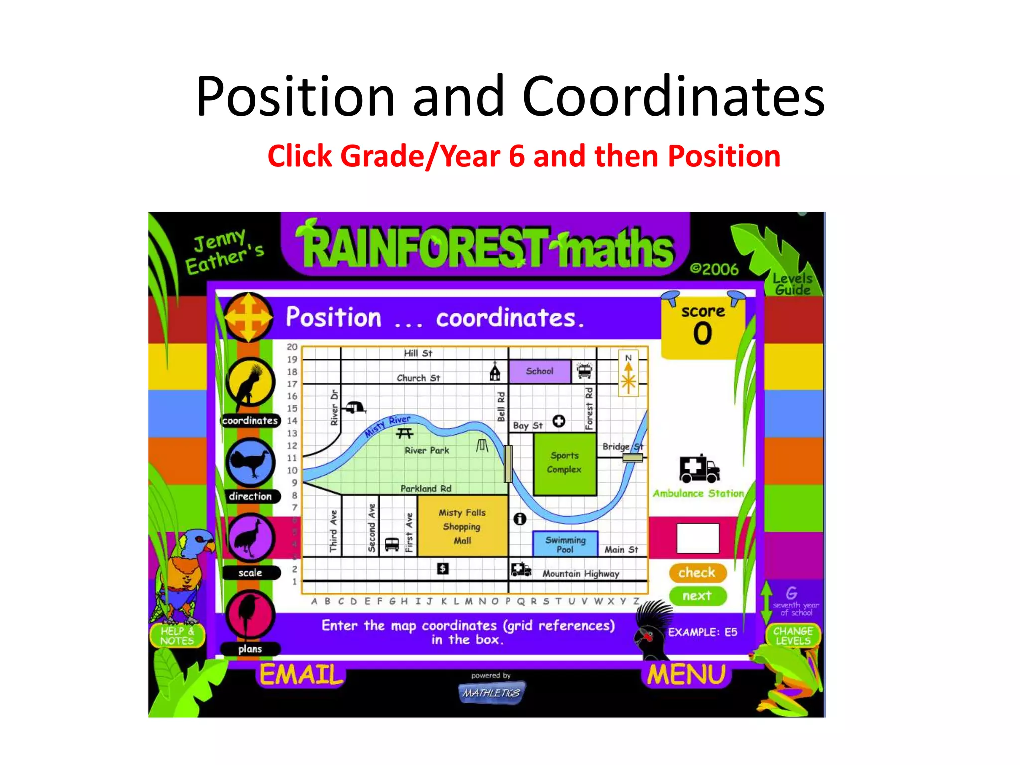 Position and Coordinates
Click Grade/Year 6 and then Position