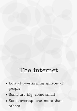 The internet ,[object Object],[object Object],[object Object]