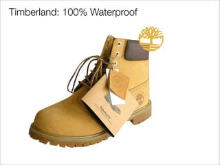 Timberland: 100% Waterproof
 