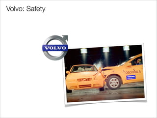 Volvo: Safety
 