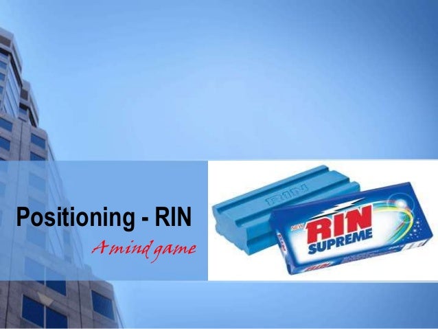 rin detergent positioning repositioning Rin detergent case leverʼs marketing planning and implementation regarding rin from 1984 through 1988 evaluate their positioning of rin and use of the marketing. rin detergent positioning repositioning Rin detergent case leverʼs marketing planning and implementation regarding rin from 1984 through 1988 evaluate their positioning of rin and use of the marketing.