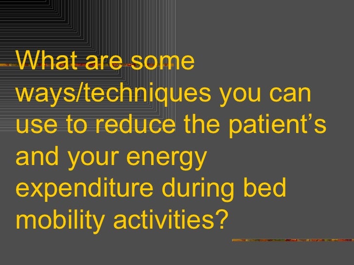 Positioning And Draping And Bed Mobility Power Point