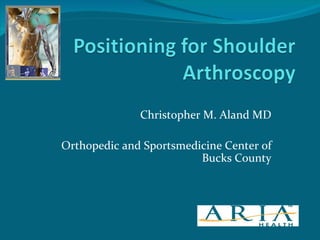 Christopher M. Aland MD Orthopedic and Sportsmedicine Center of Bucks County 