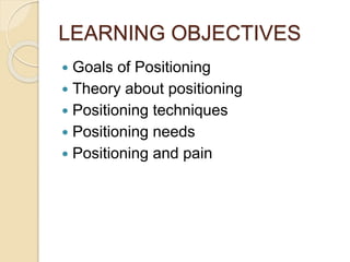 Positioning in rehab pts | PPTX