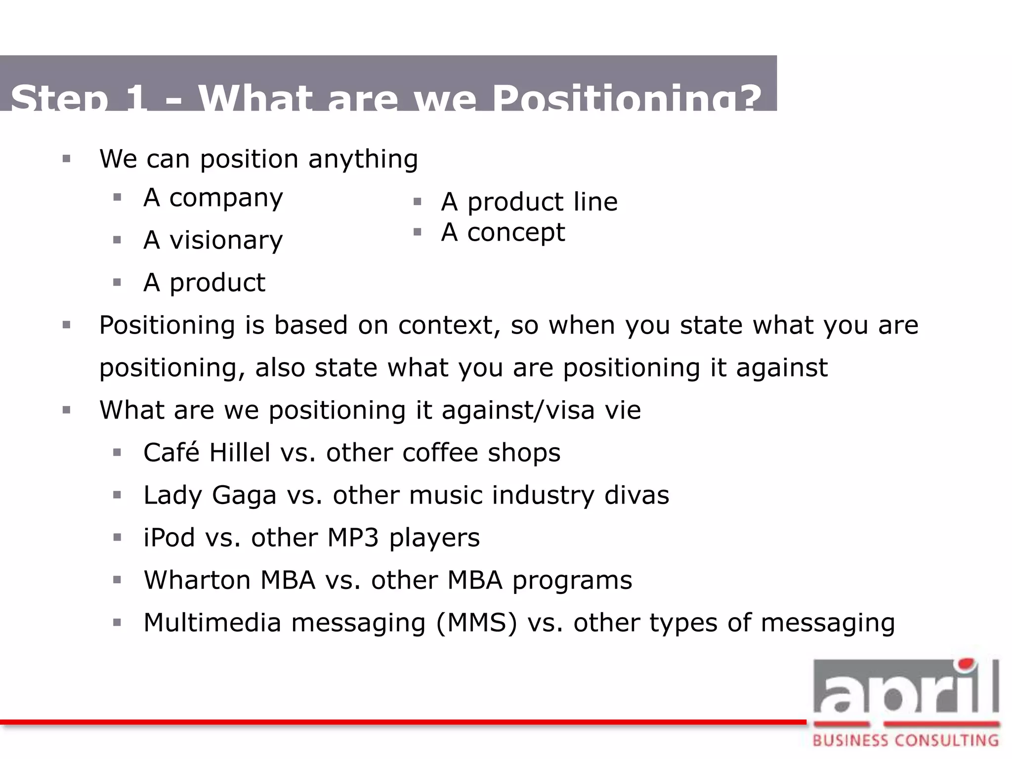 Significant potentialWhy Segment?Identify manageable group(s) of target customers