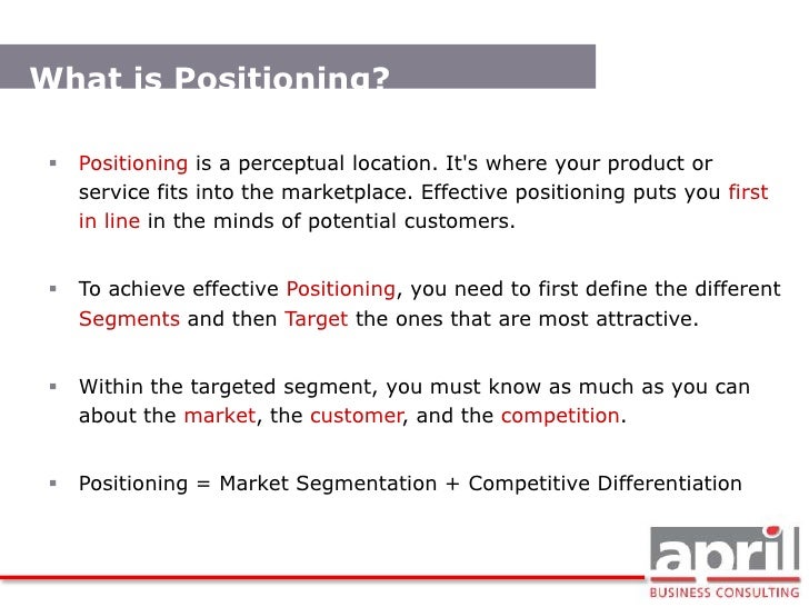 positioning presentation april business consulting product positioning presentation