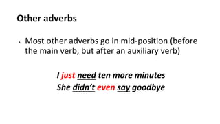 Mid Position Examples English Position of adverbs.pptx