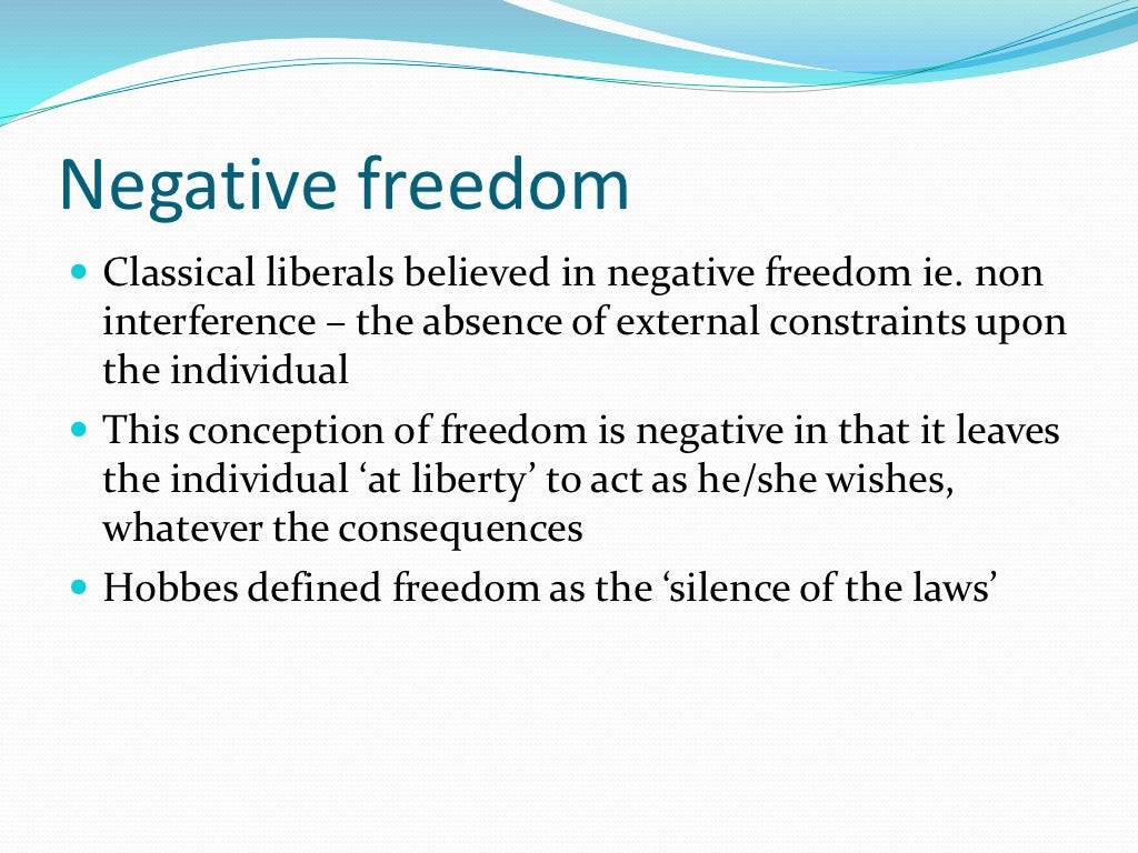 Positive And Negative Freedom 1 Positive And Negative Freedom 1