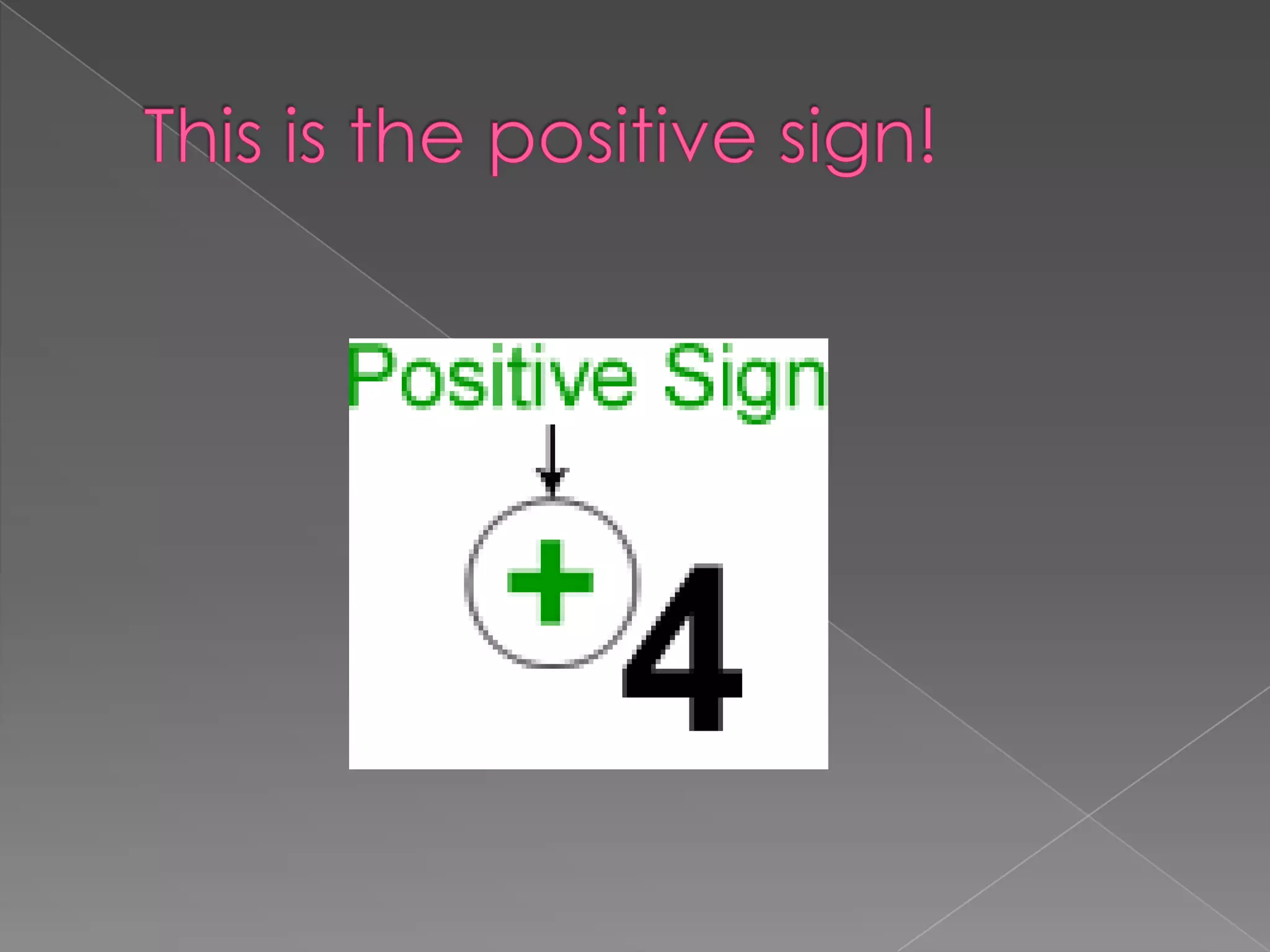 This is the positive sign!