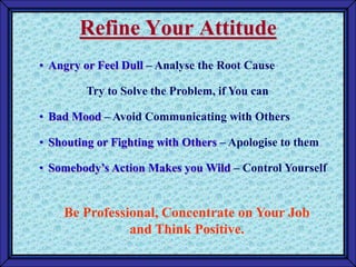 The Choice is YOURS

With a Bad attitude
      you can never have a positive day

With a Positive attitude
          you c...