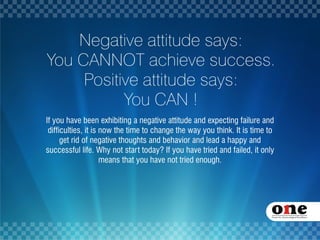 Positive attitude