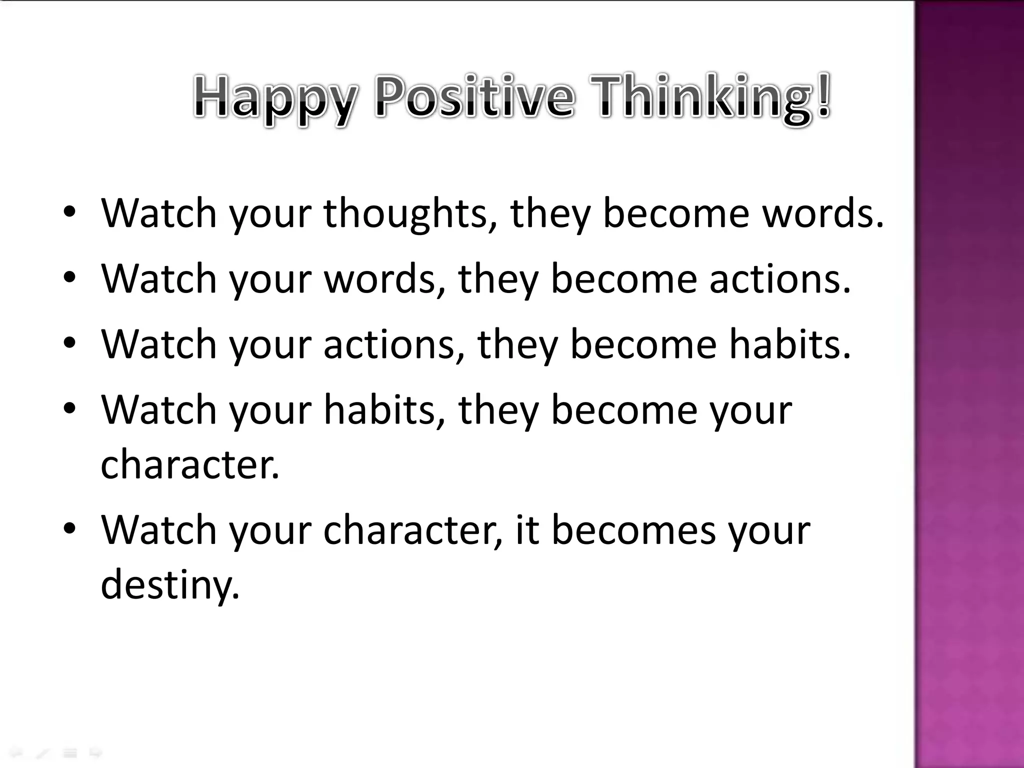 He came for a surprise visit this past weekend and boy, was it a surprise for him. We had a miserable weekend together. I did not enjoy his company because I was already angry with him and he was confused and equally frustrated with me. What could have been a really fabulous weekend ended up being a painful and heavy weekend.When we start to have negative thoughts, it’s hard to stop them. And it’s much easier said than done to shift your focus to positive thoughts. But, it’s the only way—especially if you want to avoid going down a path that is painful and unnecessary.