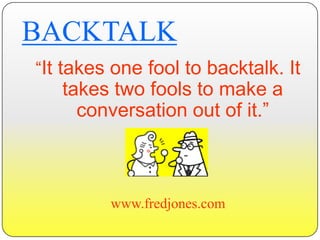  Distraction/RedirectionAvoid:  Physical contact 