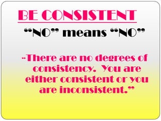  Using the word “no” Provide Cues to Students23NonverbalEye contactPhysical gestures (raising your hand in silence)Tapping or snapping your fingersCoughing or clearing your throatFacial expressions (smile)Body postures (tilting your head)