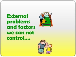 BrainstormWhat are some causes of  inappropriate behavior??