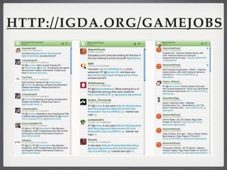 HTTP://IGDA.ORG/GAMEJOBS
 