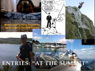 ENTRIES: “AT THE SUMMIT”
 