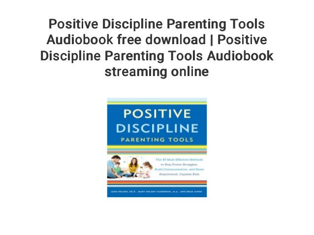 Positive Discipline Parenting Tools Audiobook free ...
