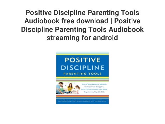 Positive Discipline Parenting Tools Audiobook free ...