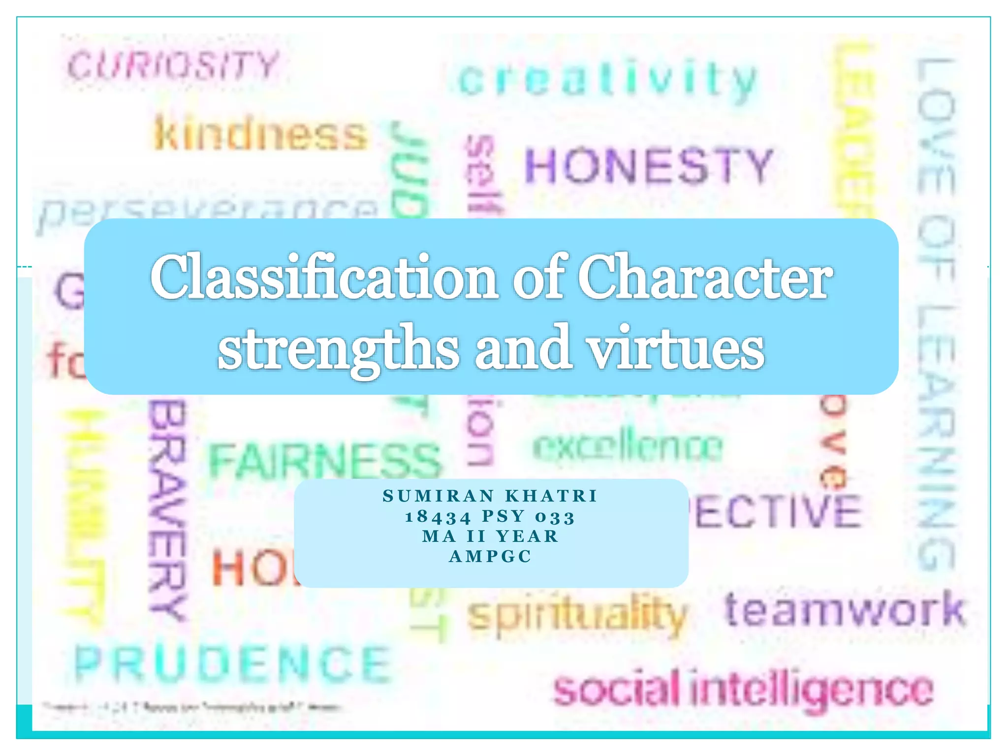 Character strength and virtues PPT
