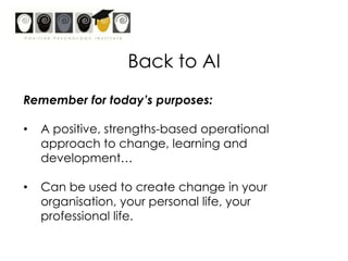 Strengths Based ApproachesDiscuss in small groups:Do you know what your strengths are?  