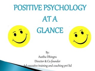 By:
Aastha Dhingra
Director & Co-founder
Ad executive training and coaching pvt ltd
 
