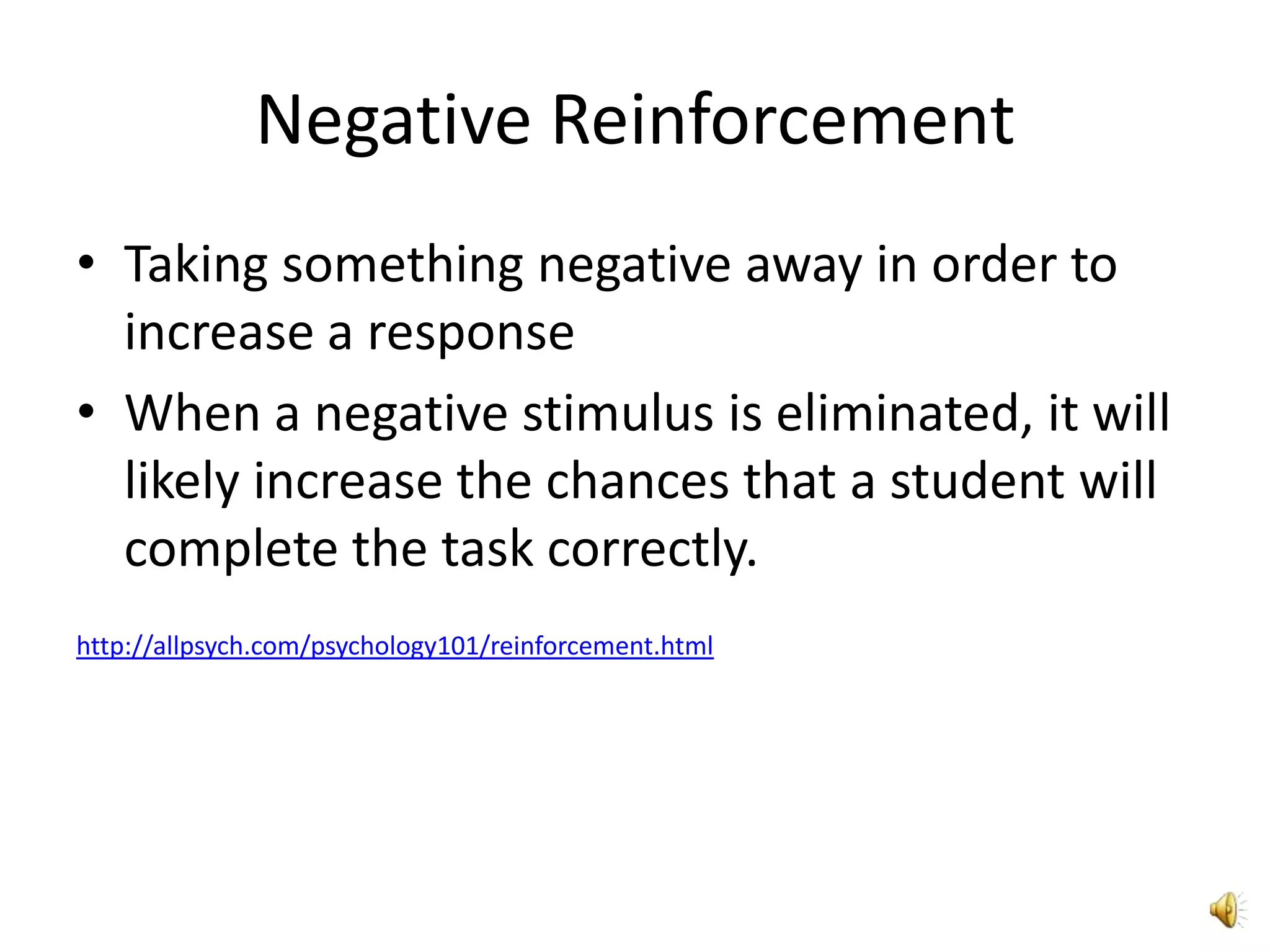 Praise and Rewardshttp://allpsych.com/psychology101/reinforcement.html