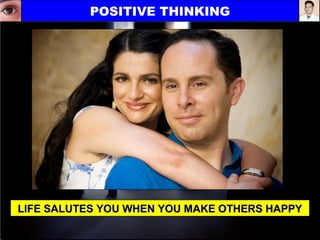 WHO IS A POSITIVE THINKER ?POWER OF POSITIVE THINKINGPOWER OF POSITIVE THINKING
The human
being can alter
their life by
al...