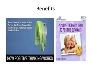Benefits
 