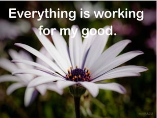 Everything is working
    for my good.




                    mnRAJU
 