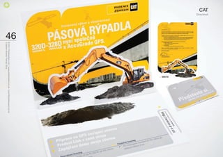 CAT
      Directmail




                   46
                        © 2011 PositiveZero Ltd. / www.positivezero.co.uk / your@positivezero.co.uk
                        Creative director Tomas Silny
 