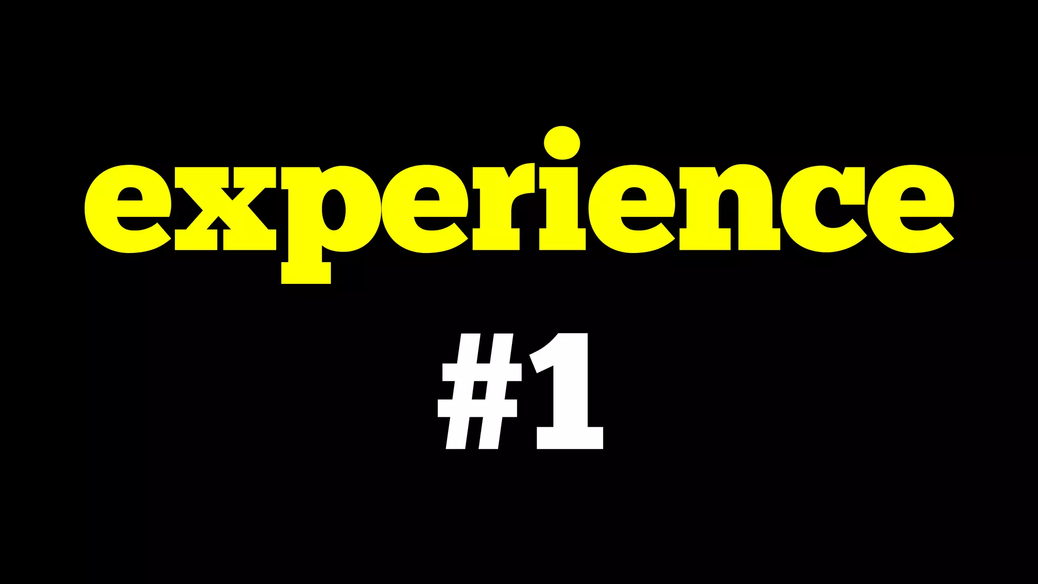 experience
#1
 