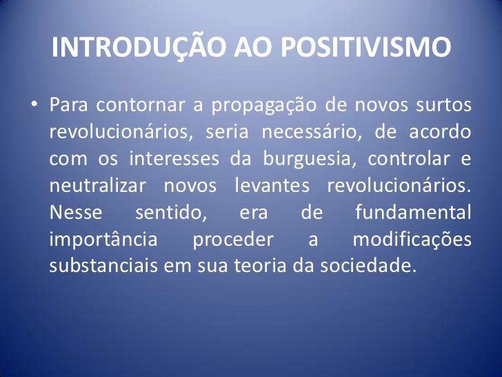 Sobre O Positivismo Leia Atentamente As Afirmações A Seguir