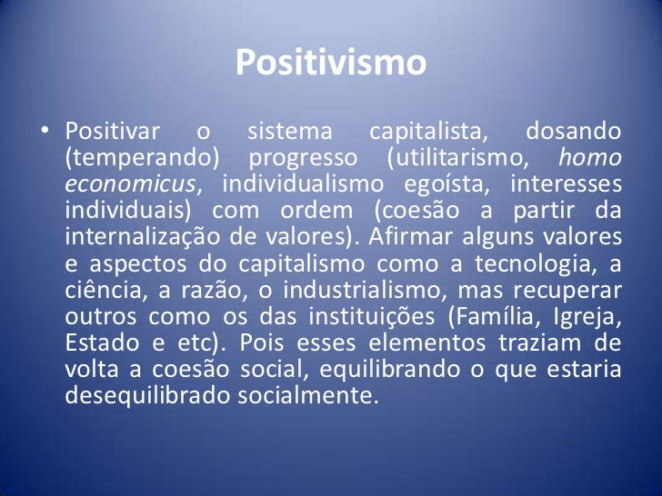 Sobre O Positivismo Leia Atentamente As Afirmações A Seguir