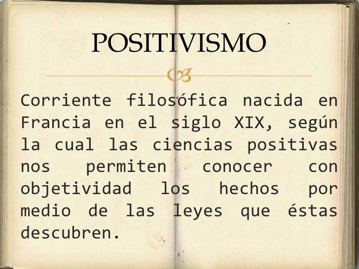 Resultado de imagen para positivismo imagenes corriente filosofica