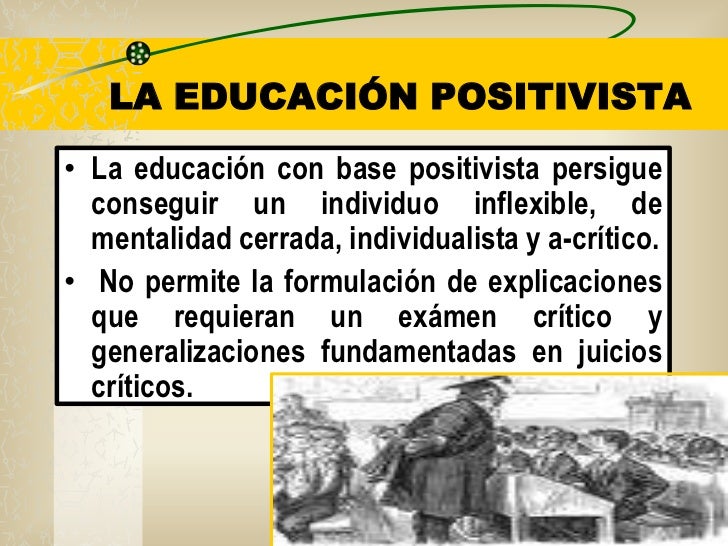 Positivismo Y EducacióN