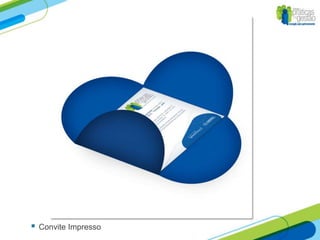    Convite Impresso
 