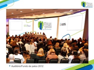    Auditório/Fundo de palco 2012
 
