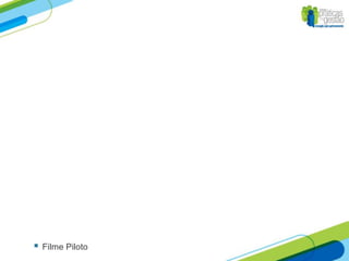    Filme Piloto
 