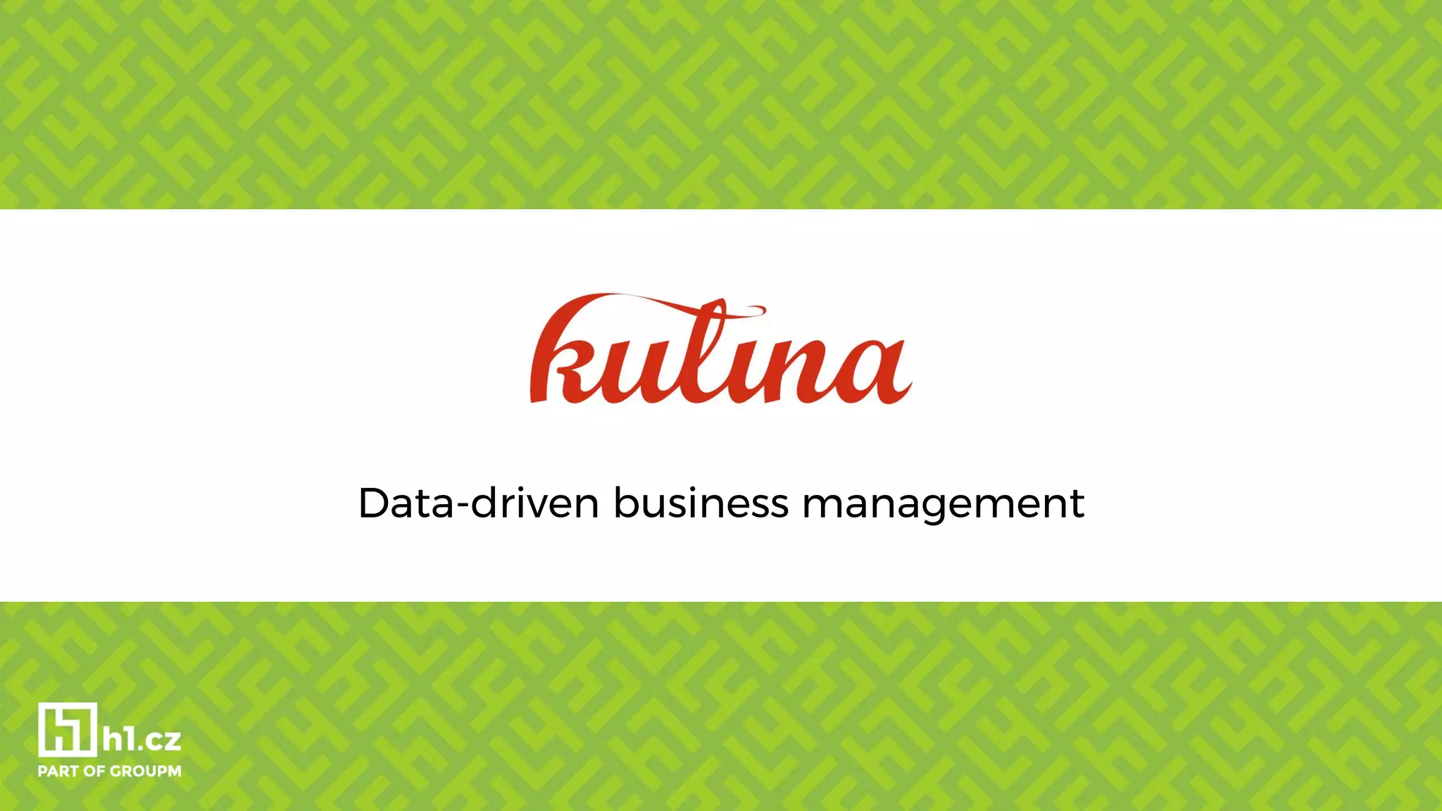 Data-driven business management
 
