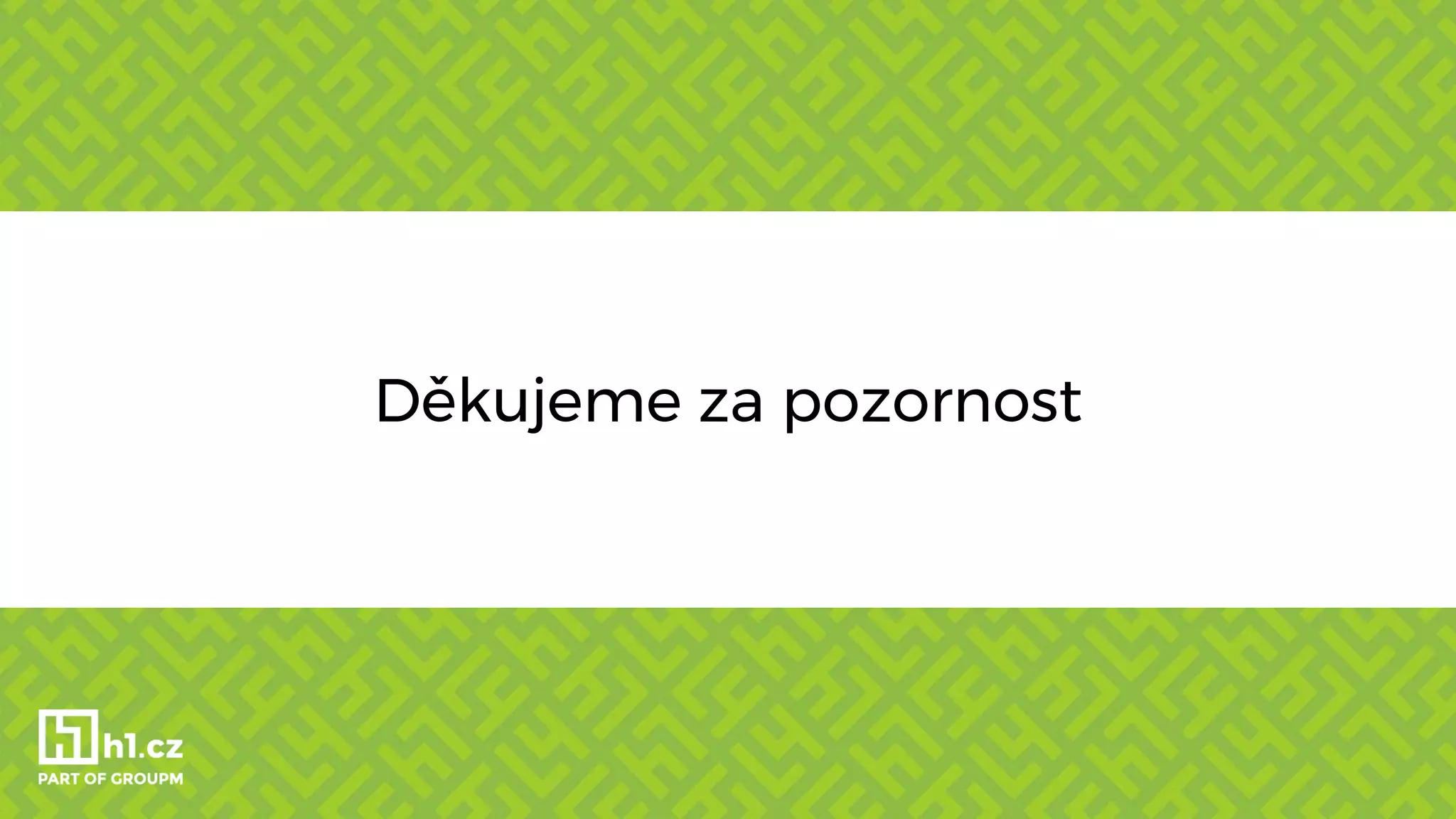 Děkujeme za pozornost
 