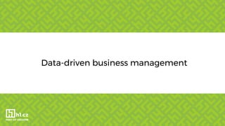 Data-driven business management
 