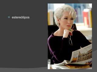 estereótipos 