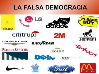 LA FALSA DEMOCRACIA 